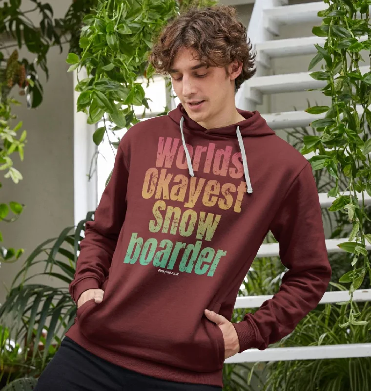 Jogging Suits Men's Worlds Okayest Snowboarder Organic Pullover Hoodie